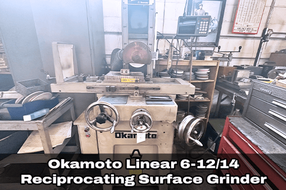 Lot 41_Okamoto Linear 6-12-14 Surface Grinder with DRO and permanent magnetic chuck