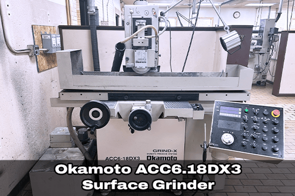 Lot 9_Okamoto ACC6.18 DX3 Surface Grinder